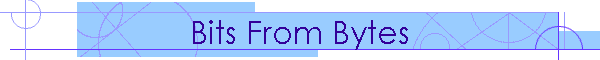 Bits From Bytes