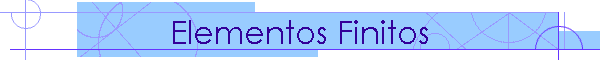 Elementos Finitos