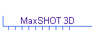 MaxSHOT 3D