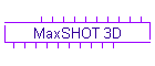 MaxSHOT 3D