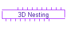 3D Nesting