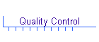 Quality Control